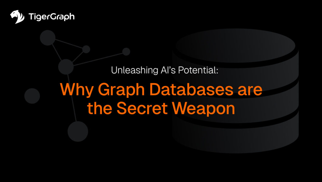 A dark-themed graphic with the TigerGraph logo, text reading Unleashing AIs Potential: Why Graph Databases for AI are the Secret Weapon, and subtle icons of a graph network and database in the background.