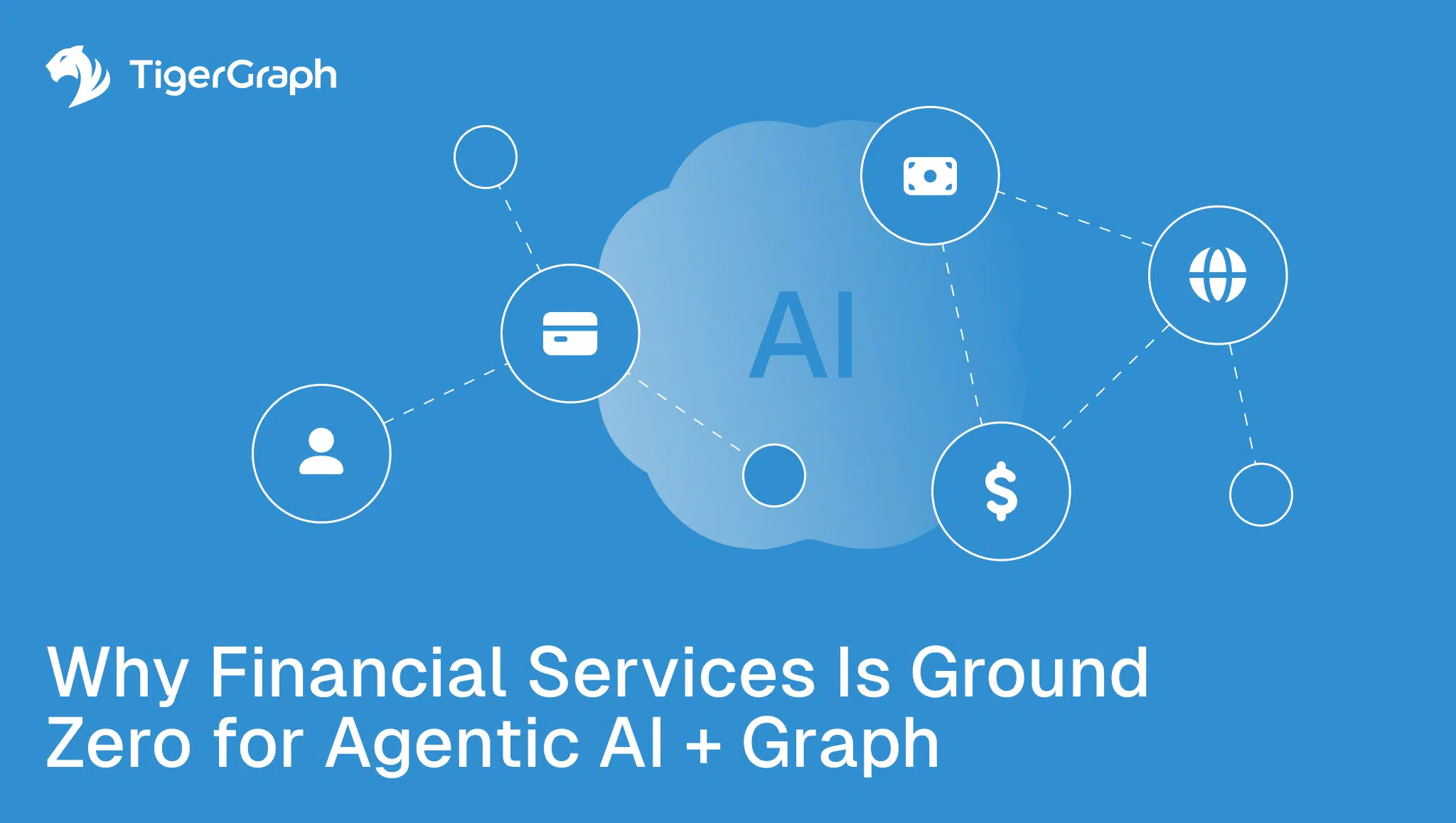 Read more about the article Why Financial Services Is Ground Zero for Agentic AI + Graph