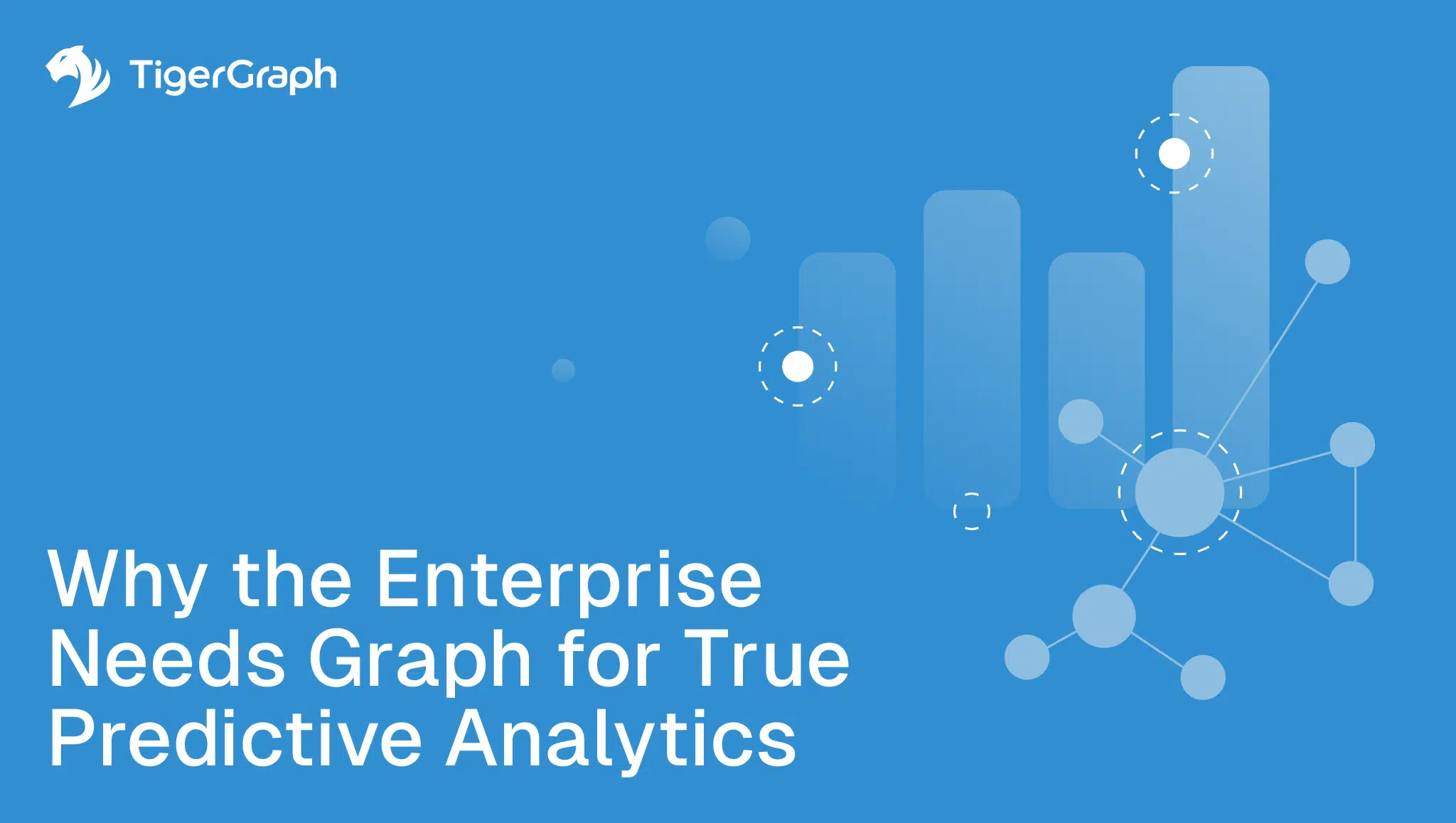 Read more about the article Why the Enterprise Needs Graph for True Predictive Analytics