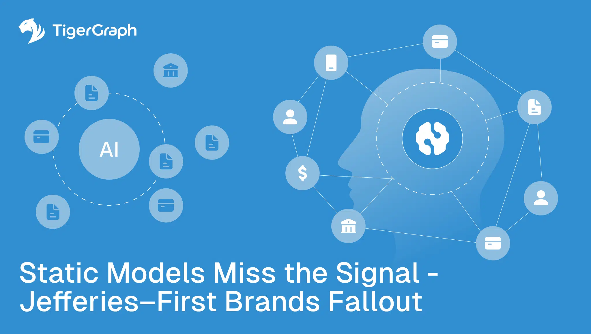 Read more about the article How Jefferies’ First Brands Scandal Exposed the Limits of Static AI and Why Graph Intelligence Is the Future of Financial Risk Detection