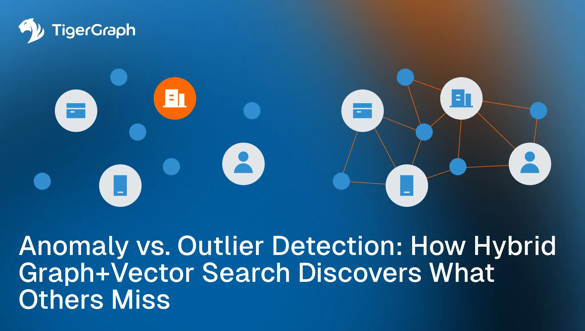 Read more about the article Anomaly vs. Outlier Detection: How Hybrid Graph+Vector Search Discovers What Others Miss