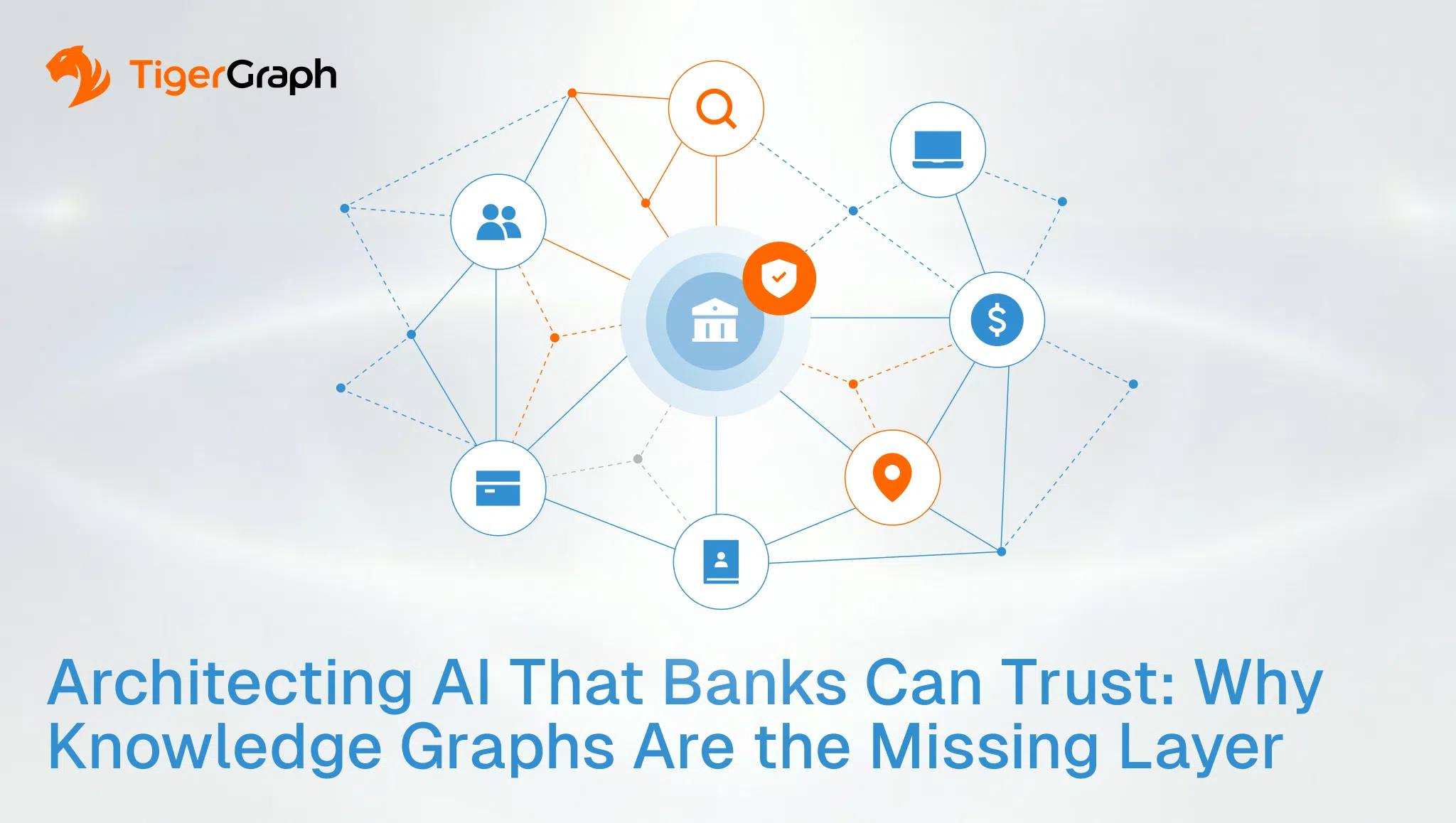 Read more about the article Architecting AI That Banks Can Trust: Why Knowledge Graphs Are the Missing Layer